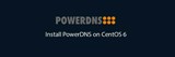 Kako namestiti PowerDNS na CentOS