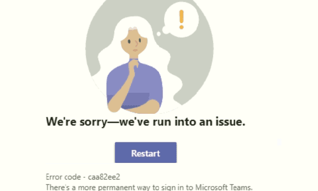 Ako opraviť chybu Microsoft Teams caa82ee2