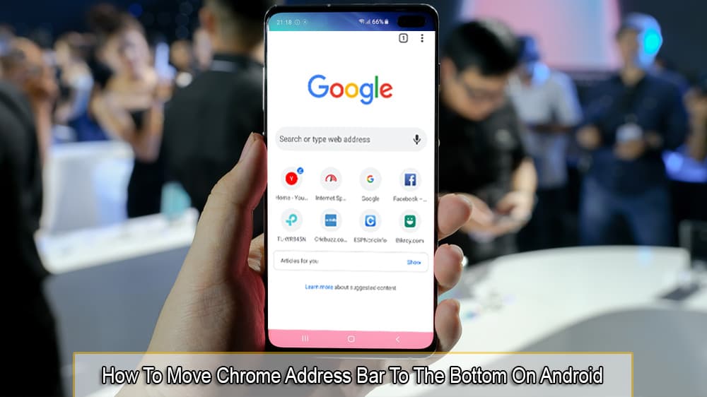Hur man flyttar Chrome-adressfältet till botten på Android