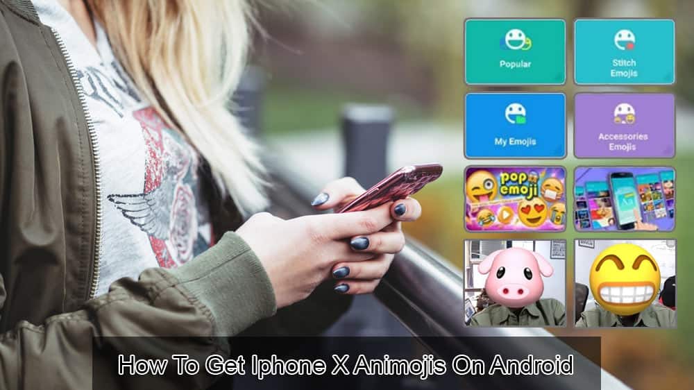 Как да получите iPhone X Animoji на Android