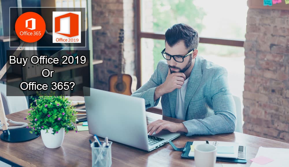 Ar turėtumėte nusipirkti „Office 2019“ ar „Office 365“?