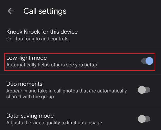 Google Duo v systéme Android: Ako povoliť režim slabého osvetlenia