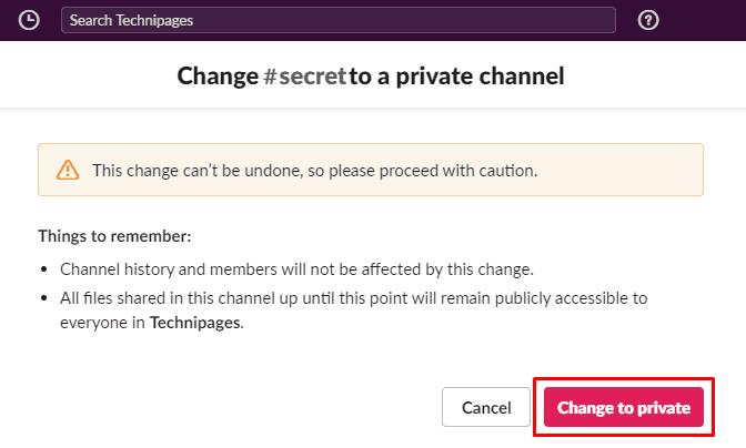 Slack: Hur man gör en befintlig kanal privat