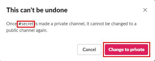 Slack: Hur man gör en befintlig kanal privat