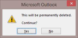 Desactiveu el missatge "Això se suprimirà permanentment" a l'Outlook