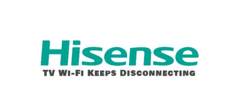 Hisense TV Wi-Fi bliver ved med at afbryde forbindelsen – hvad skal man gøre