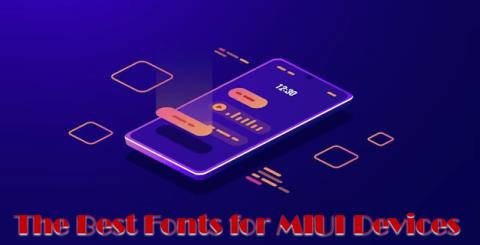 A legjobb betűtípusok MIUI-eszközökhöz