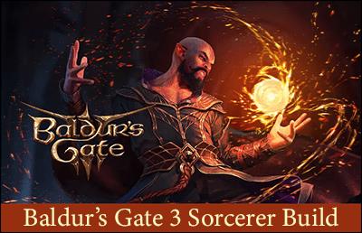 Najbolja BaldurS Gate 3 Sorcerer konstrukcija