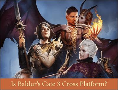 Je BaldurS Gate 3 křížová platforma? Ještě ne