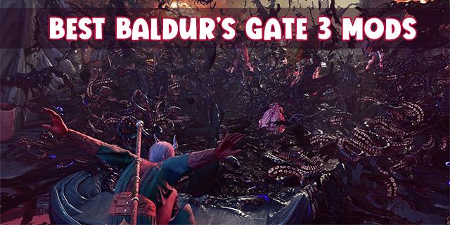 Geriausi Baldur'S Gate 3 modifikacijos