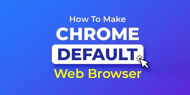 Як зробити Chrome браузером за умовчанням