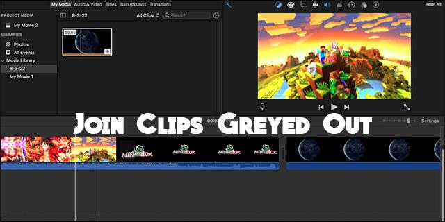 Kako popraviti IMovie, če je Join Clips zasenčen