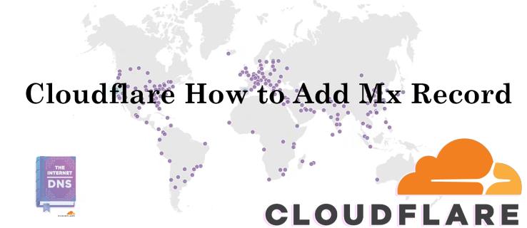 Jak přidat záznam Mx do Cloudflare