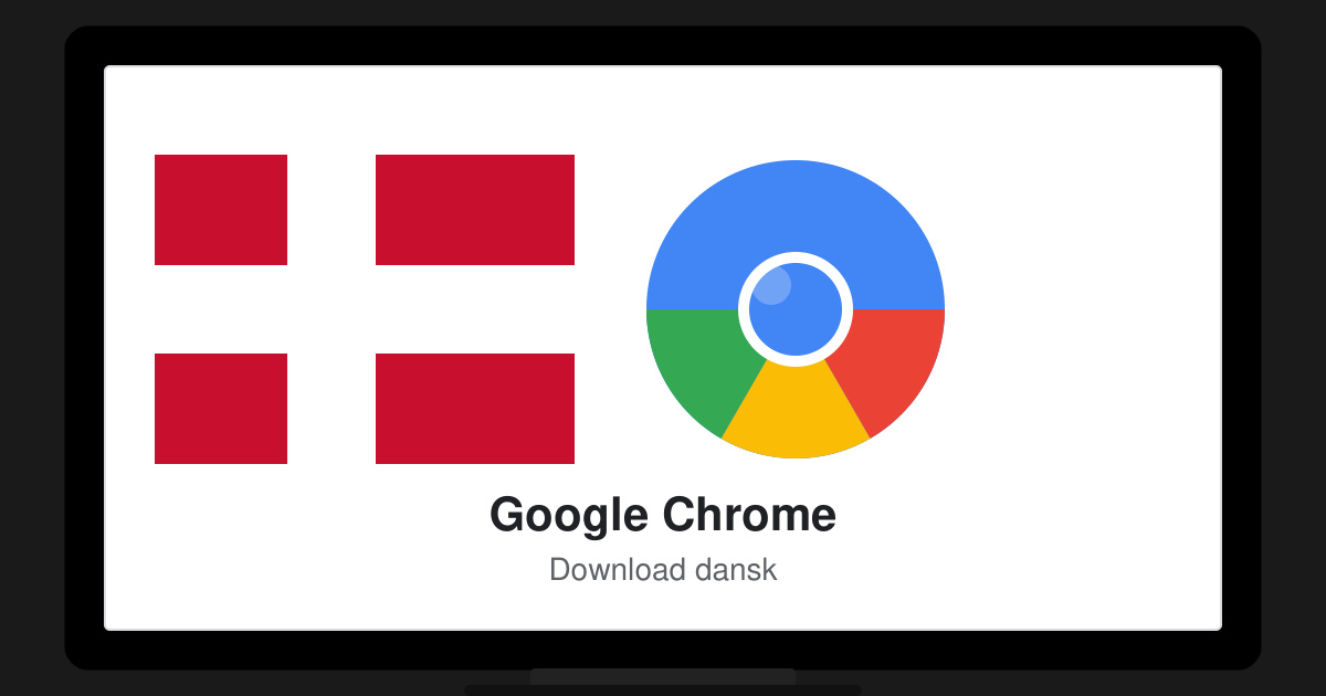 Google Chrome download dansk