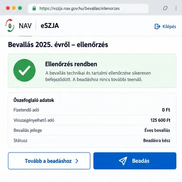 Az eSZJA ellenőrzési képernyőjén az Ellenőrzés rendben állapot, a Tovább a beadáshoz és a Beadás gomb látható
