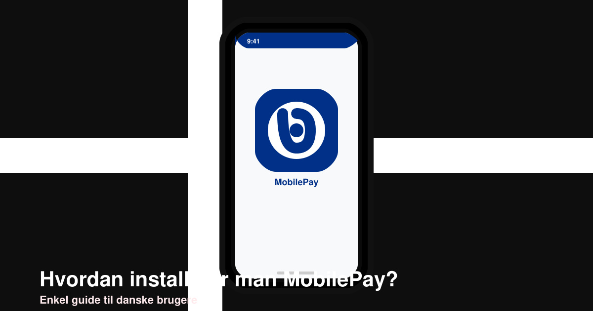 Hvordan installerer man mobilepay