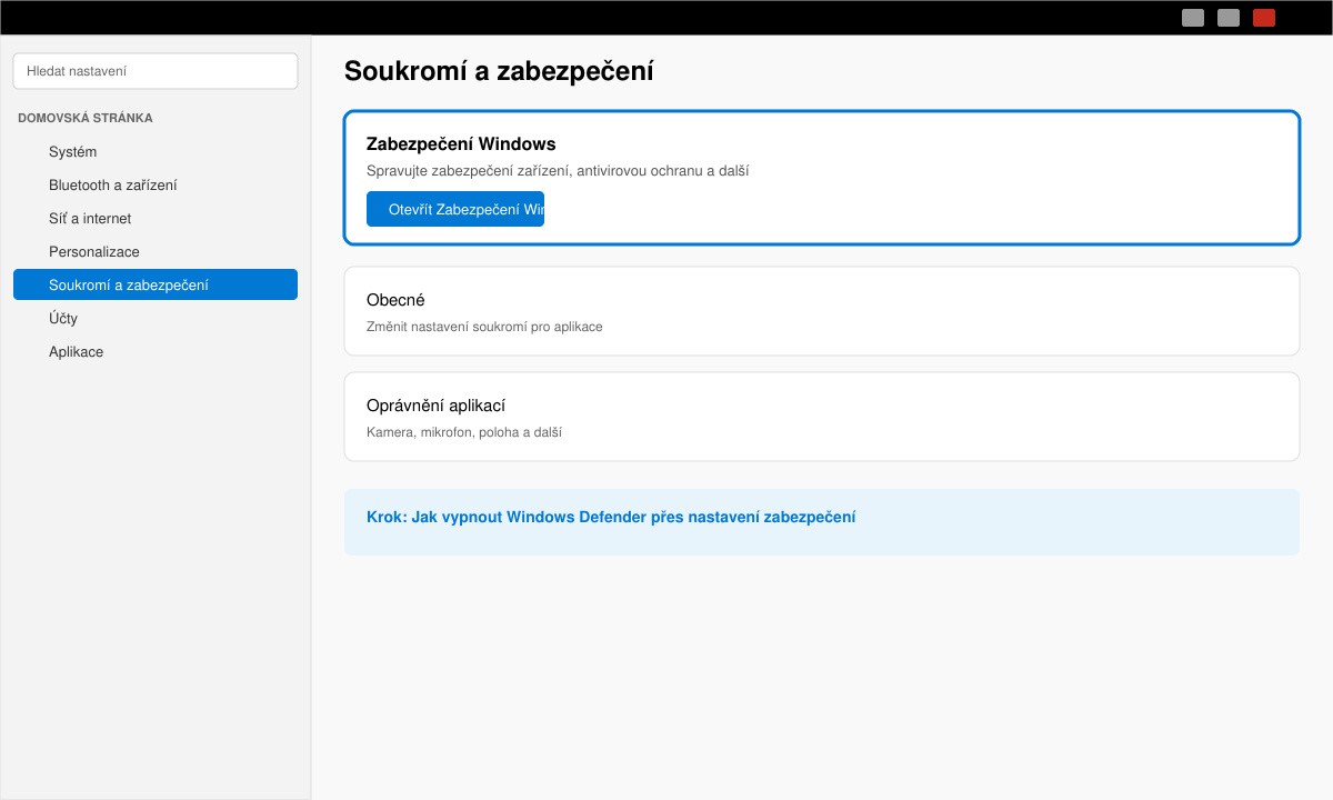 Otevření nastavení Soukromí a zabezpečení pro vypnutí Windows Defender