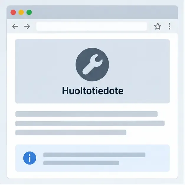 Selainikkuna, jossa näkyy huoltotiedote ja työkalun kuvake.