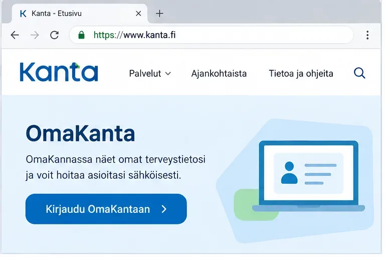 Selainikkunassa näkyy Kanta.fi-sivun OmaKanta-osio ja Kirjaudu OmaKantaan -painike, josta turvallinen kirjautuminen aloitetaan.