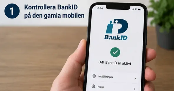 Så flyttar du BankID från gammal till ny mobil – steg för steg