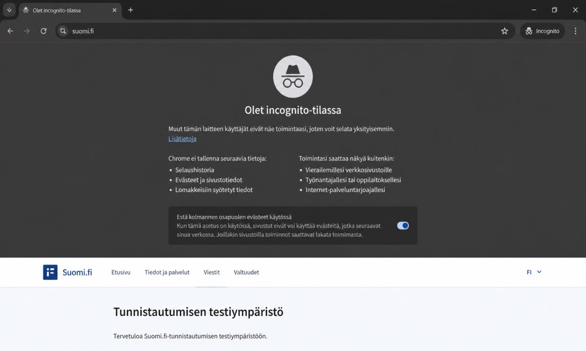 Yksityinen selausikkuna Suomi.fi-tunnistautumisen testaamiseen
