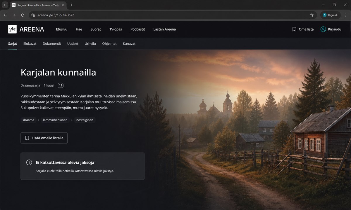 Karjalan kunnailla sarjasivu Yle Areenassa