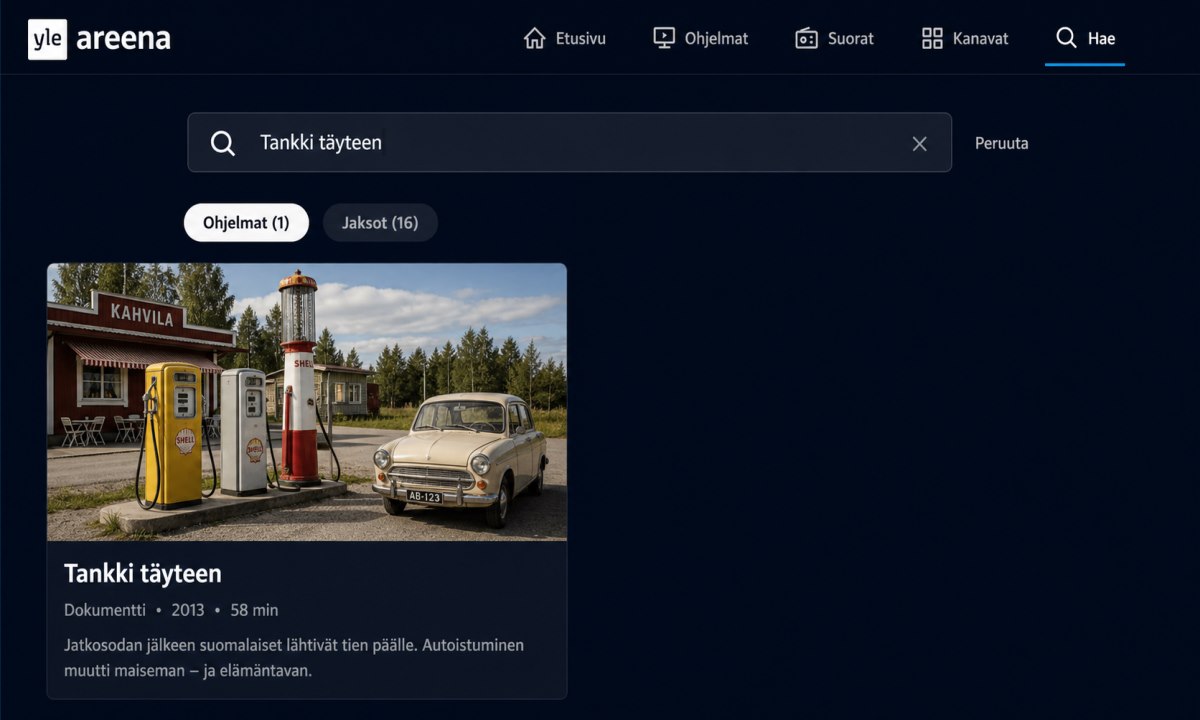 Tankki täyteen haku Yle Areenassa